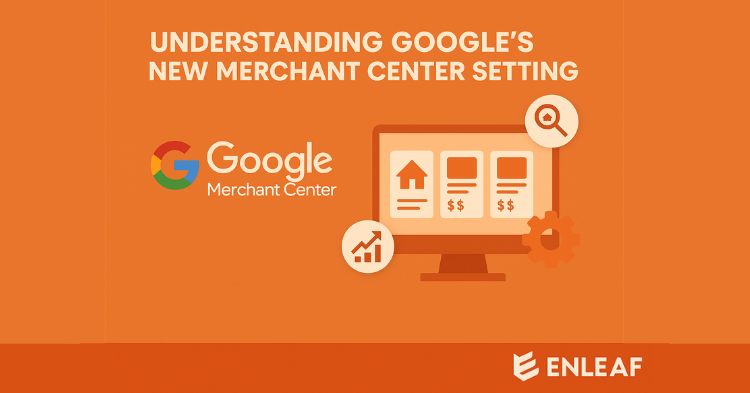 Graphic titled Understanding Google's new Merchant Center setting with a product listing monitor
